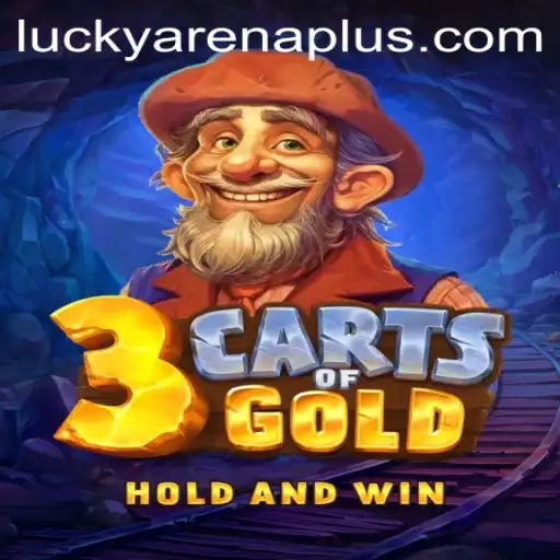 The Adventure of 3cartsOfGold: Unearthing the Treasures of ArenaPlus