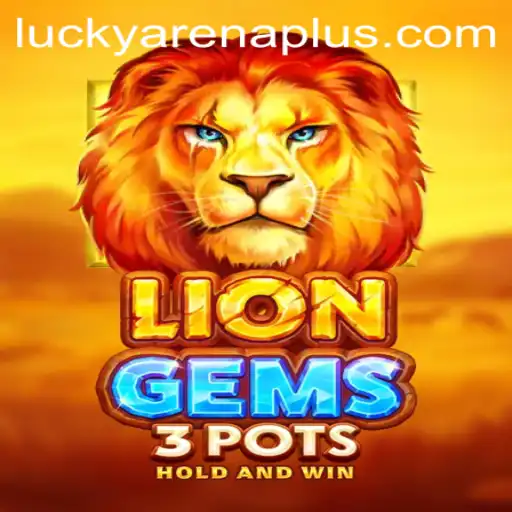 Exploring the World of LionGems3pots: A Deep Dive into ArenaPlus's Latest Game Sensation