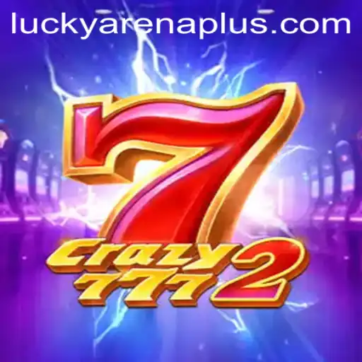 Crazy7772 - The Ultimate Gaming Experience with ArenaPlus