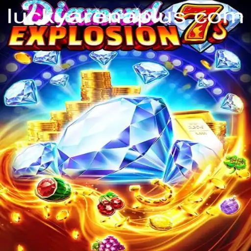 Exploring the Exciting World of DiamondExplosion7s in ArenaPlus