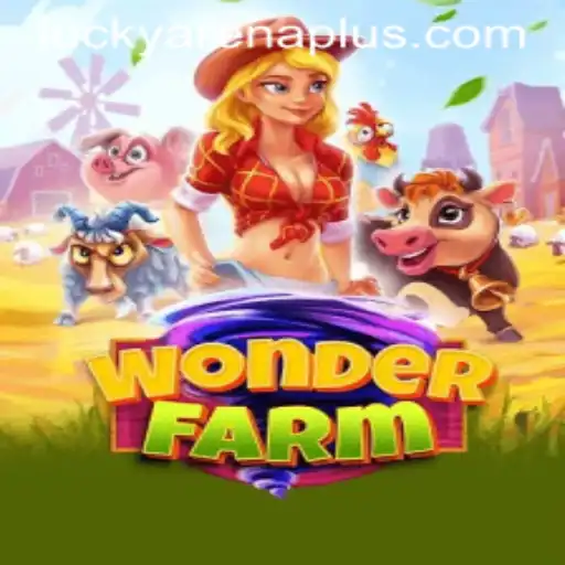 Exploring the Enchanting World of WonderFarm and the Excitement of ArenaPlus