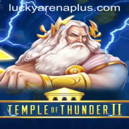 Dive into the Thrilling World of TempleofThunderII with ArenaPlus