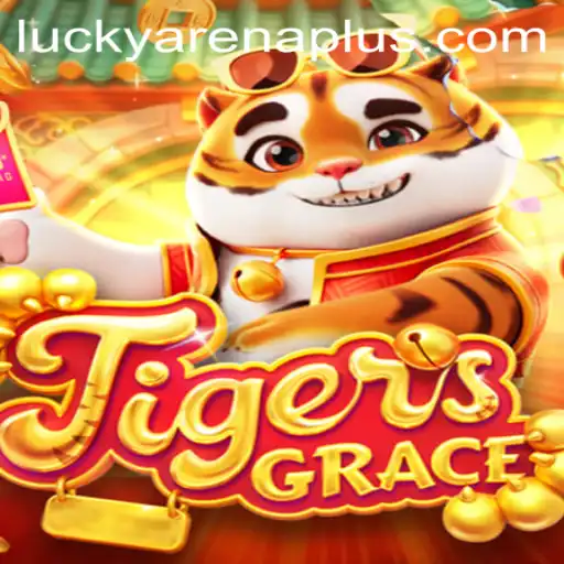 Exploring the Thrilling World of TigersGrace and ArenaPlus